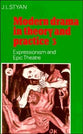 Modern Drama in Theory & Practice (Vol 3)