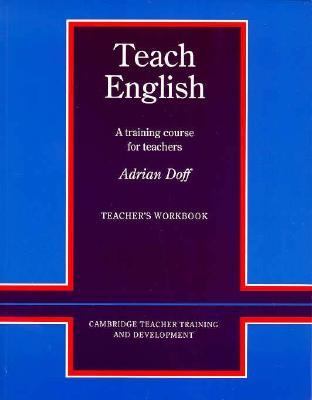 Teach English: Teacher's Workbook