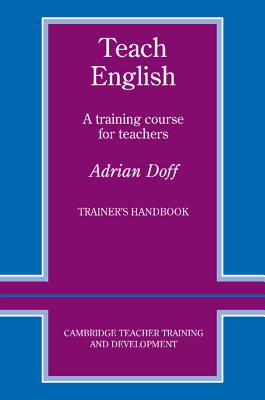 Teach English: Trainer's Handbook
