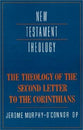 The Theology of the Second Letter to the Corinthians (Cambridge New Testament Theology Series)