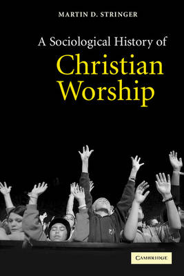 A Social History of Christian Worship