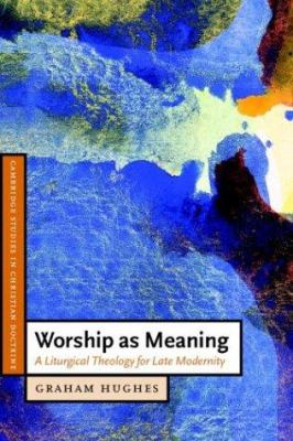 Worship as Meaning