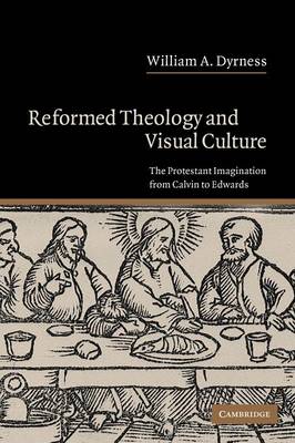 Reformed Theology & Visual Culture
