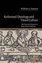 Reformed Theology & Visual Culture
