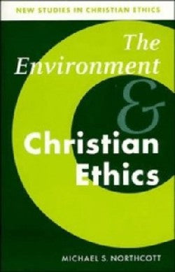 Environment and Christian Ethics
