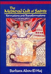 The Medieval Cult of Saints