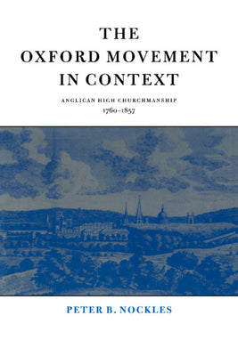 Oxford Movement in Context ,The