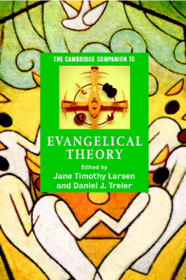 Cambridge Companion to Evangelical Theology