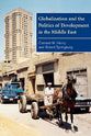 Globalization and the Politics of Development in the Middle East