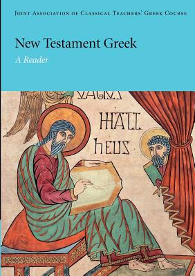 New Testament Greek (A Reader)