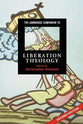 The Cambridge Companion to Liberation Theology (Second Edition)