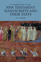 Introduction to the New Testament Manuscripts and Their Texts