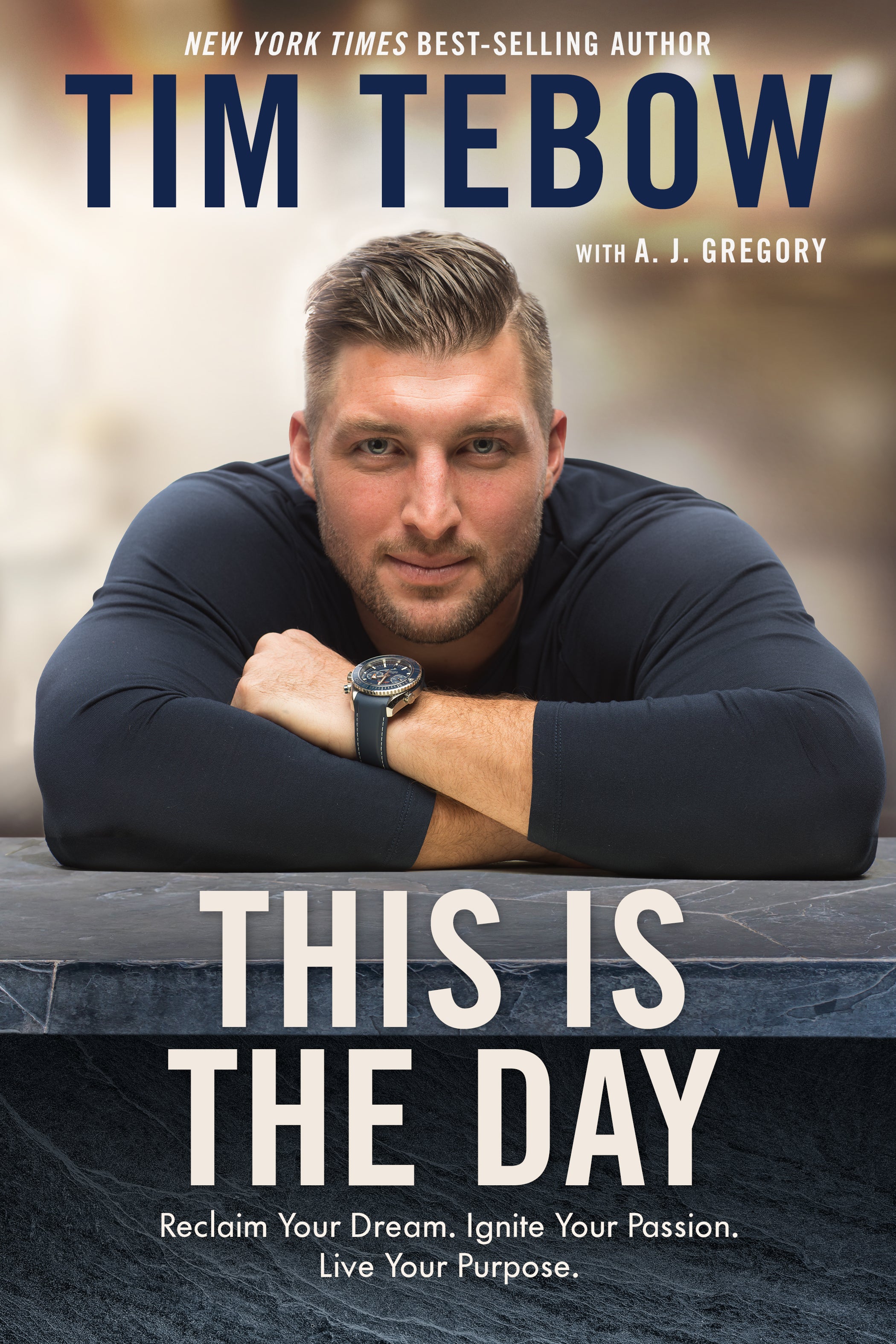 This is the Day: Reclaim Your Dream. Ignite Your Passion. Live Your Purpose.