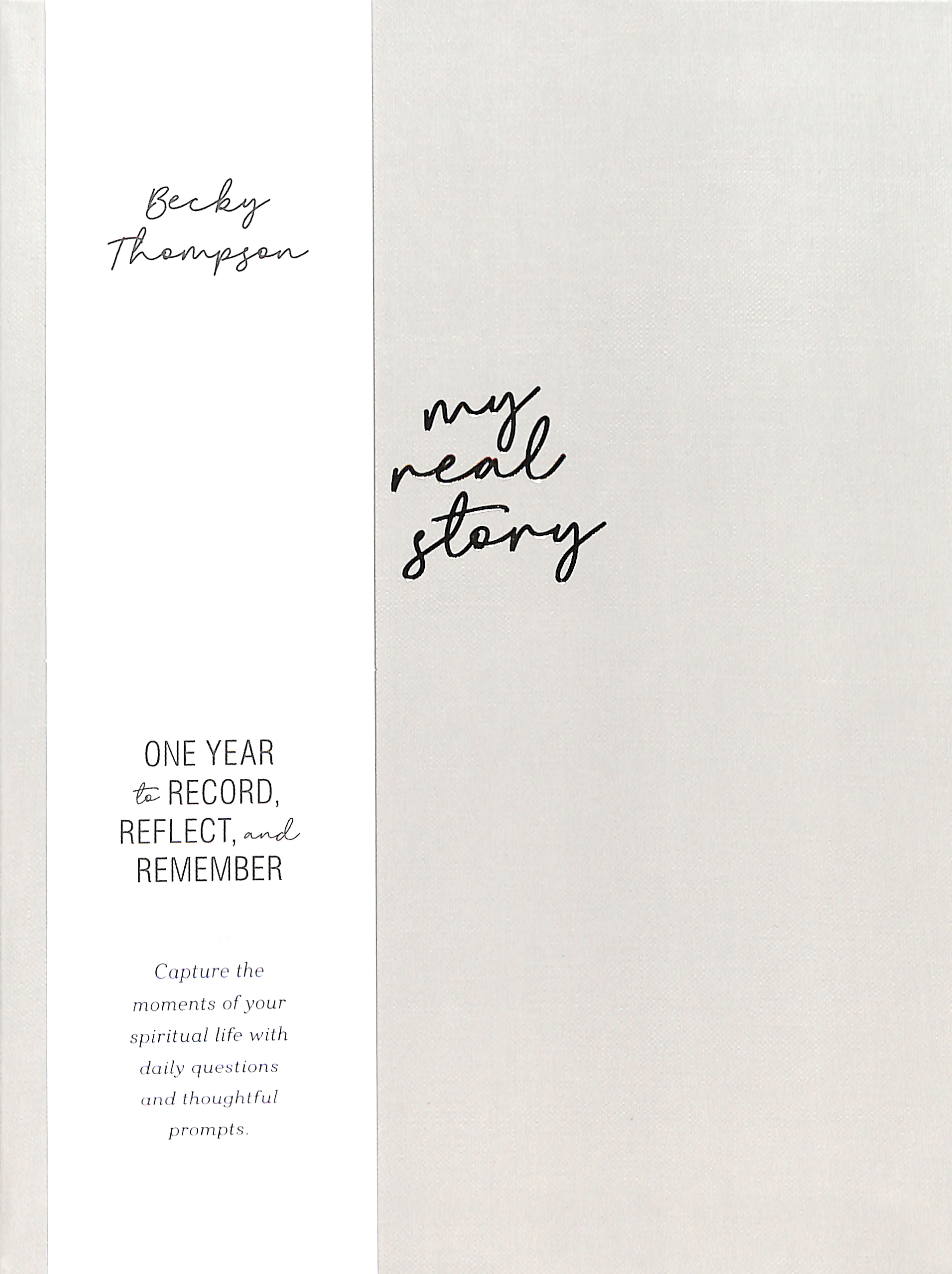 Prompted Journal: My Real Story: One Year to Record, Reflect, and Remember
