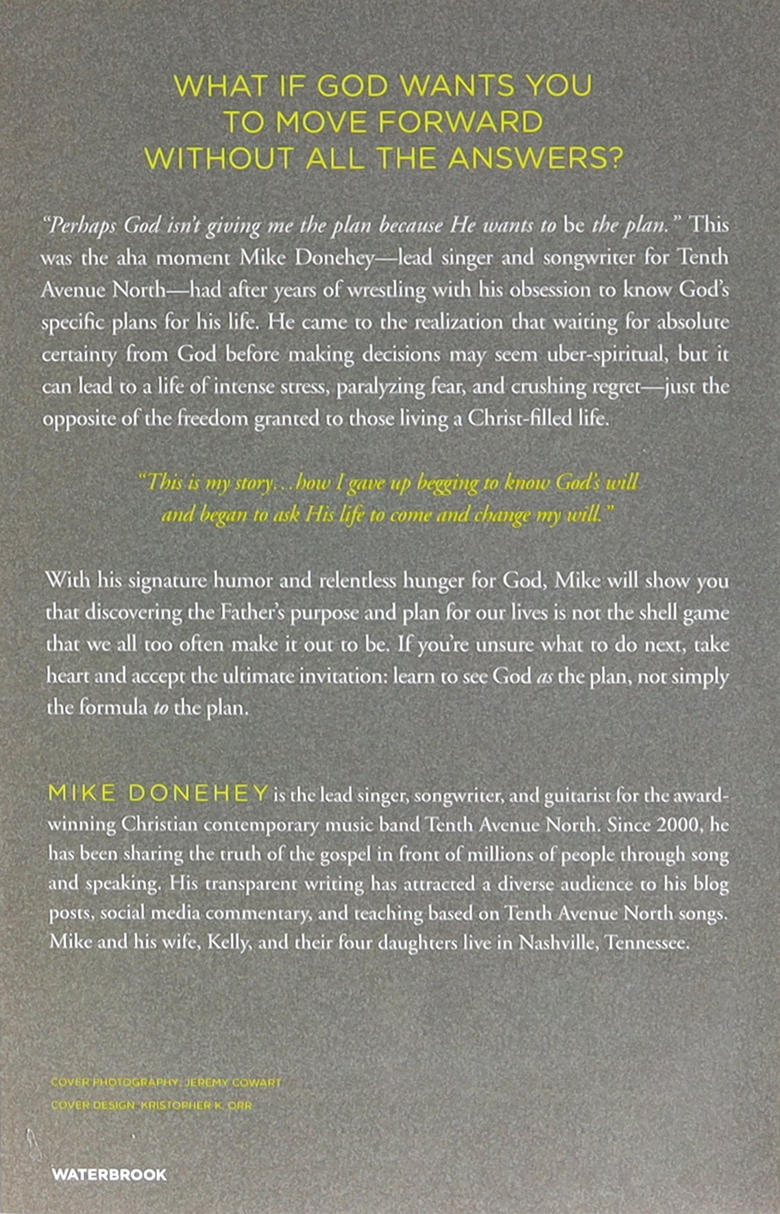 Finding God's Life For My Will: How His Presence Becomes the Plan