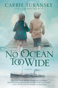 No Ocean Too Wide: A Novel (#01 in Mcalister Family Series)