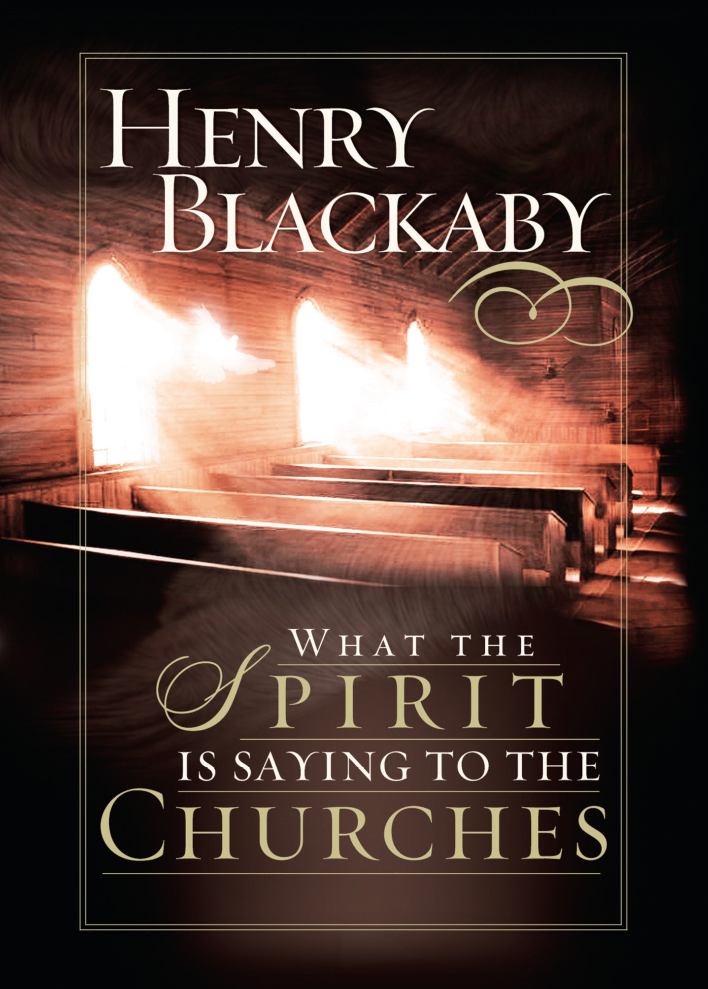 What the Spirit is Saying to the Churches