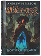 North! Or Be Eaten (#02 in The Wingfeather Saga Series)