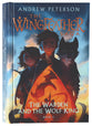 The Warden and the Wolf King (#04 in The Wingfeather Saga Series)