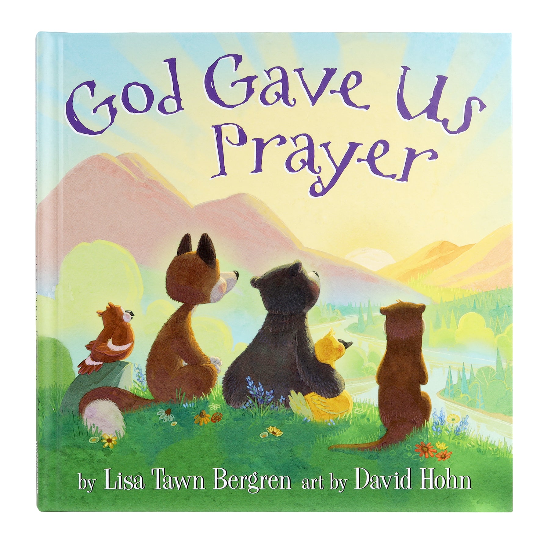 God Gave Us Prayer (God Gave Us Series)
