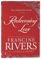 Redeeming Love (Companion Study)
