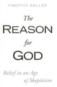 The Reason For God: Belief in An Age of Skepticism