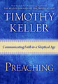 Preaching: Communicating Faith in An Age of Skepticism