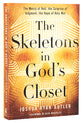 The Skeletons in God's Closet