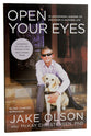 Open Your Eyes: 10 Uncommon Lessons to Discover a Happier Life