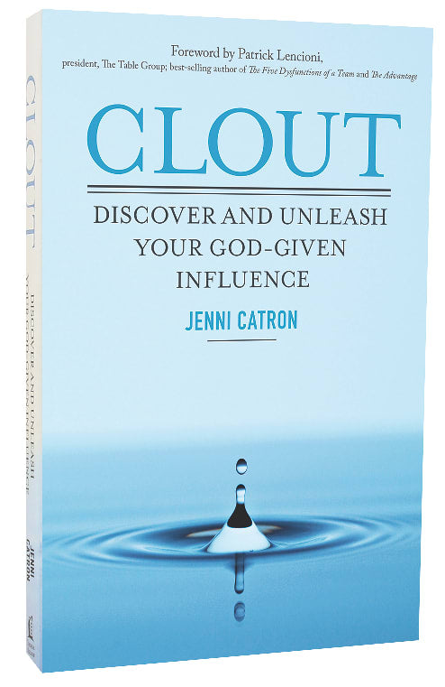 Clout: Discover and Unleash Your God-Given Influence