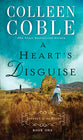 A Heart's Disguise (#01 in Journey Of The Heart Series)