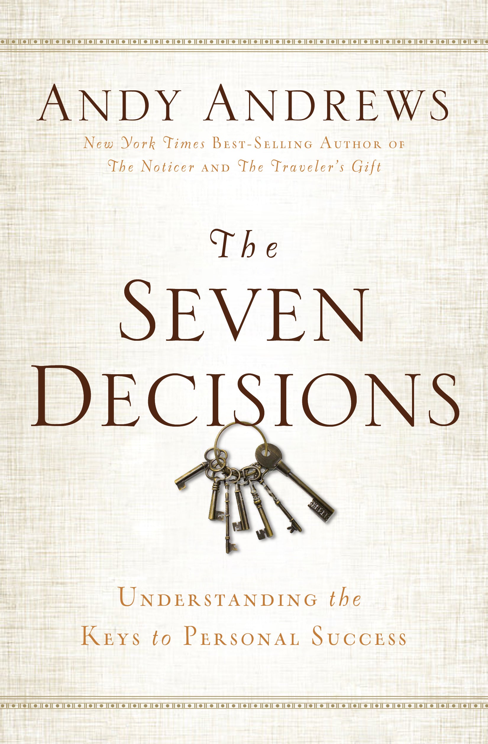 The Seven Decisions