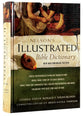 Nelson's Illustrated Bible Dictionary (New & Enhanced 2014)