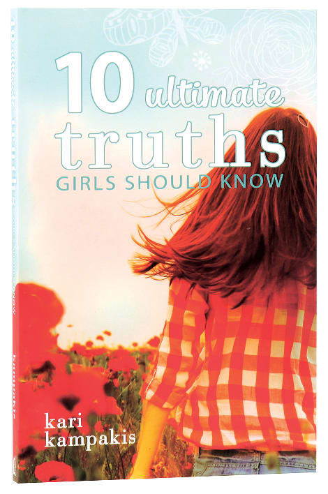 10 Ultimate Truths Girls Should Know