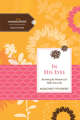 In His Eyes (Women Of Faith Study Guide Series)