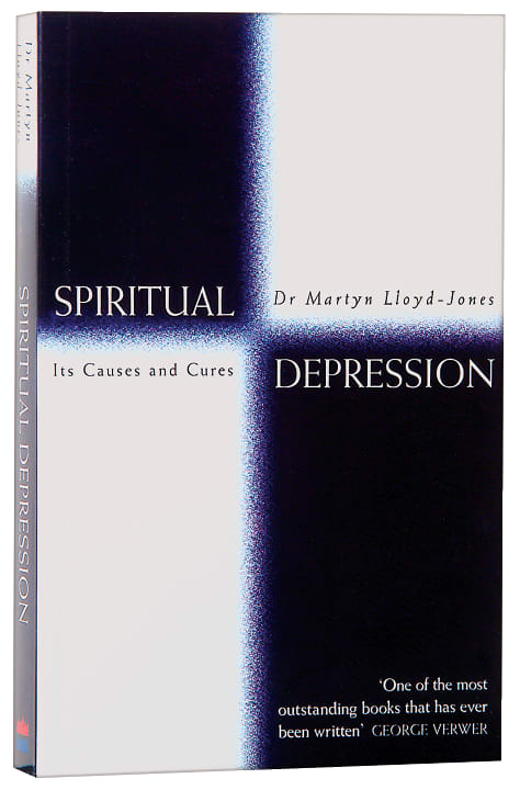 Spiritual Depression: Its Causes and Cures