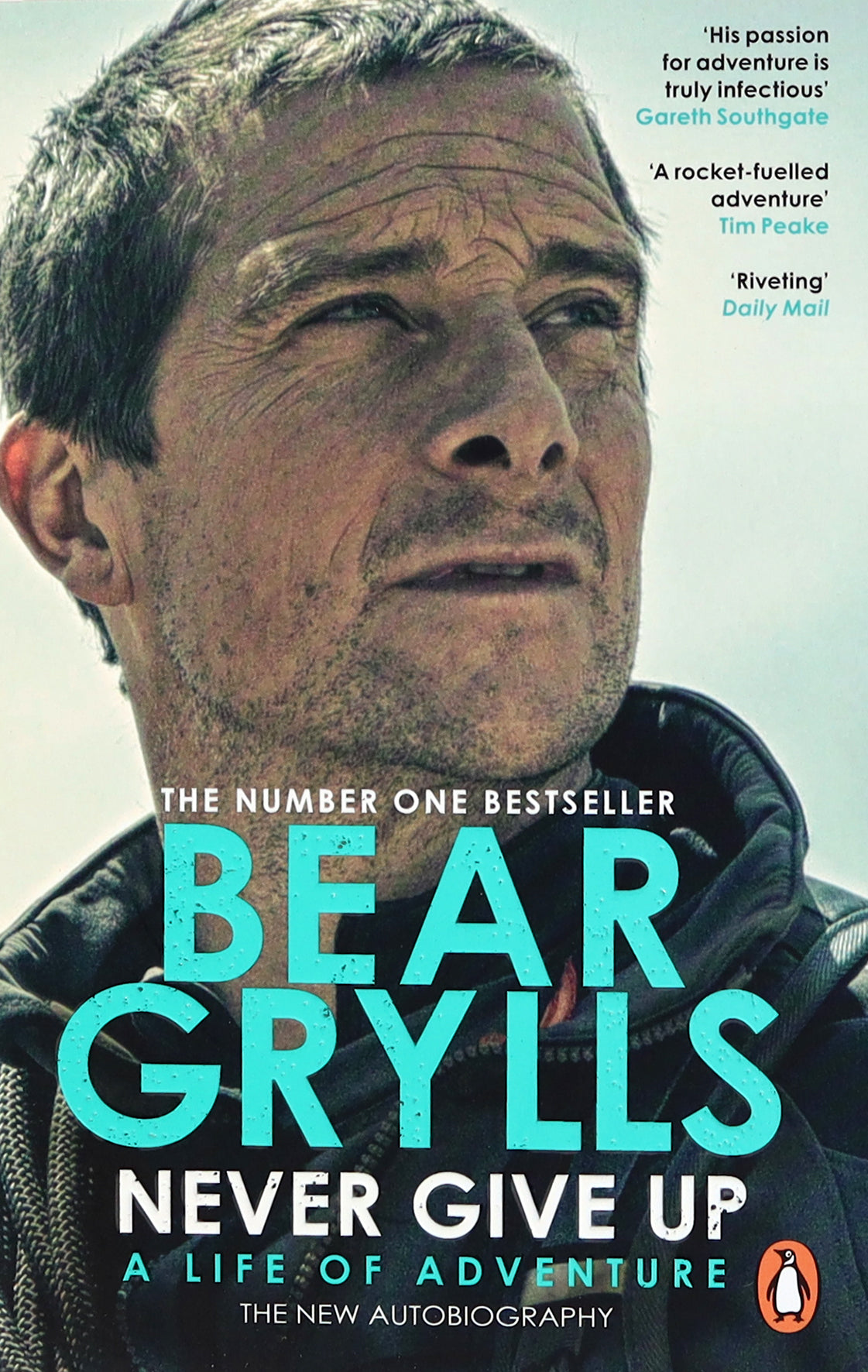 Never Give Up: A Life of Adventure (The Autobiography)