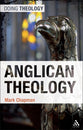Anglican Theology (Doing Theology Series)