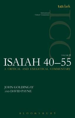 Isaiah 40-55 (Volume 2) (International Critical Commentary Series)