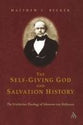 The Self-Giving God and Salvation History