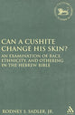 Can a Cushite Change His Skin?