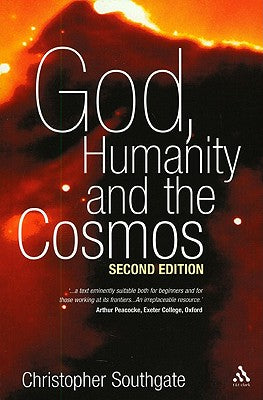 God, Humanity, and the Cosmos (2nd Edition)