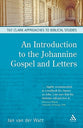 An Introduction to the Johannine Gospel and Letters (T&t Clark Approaches To Biblical Studies Series)
