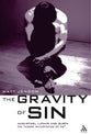 Gravity of Sin