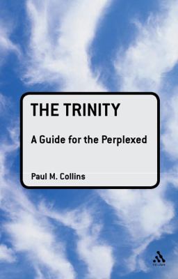 The Trinity (Guides For The Perplexed Series)
