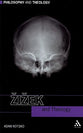 Zizek and Theology (Philosophy And Theology Series)