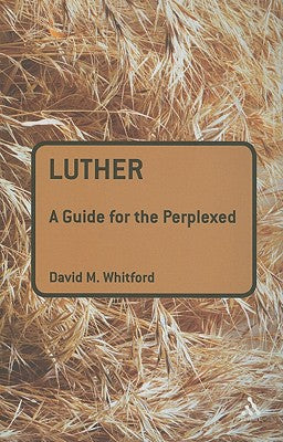 Luther (Guides For The Perplexed Series)