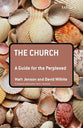 The Church (Guides For The Perplexed Series)
