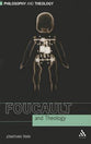 Foucault and Theology (Philosophy And Theology Series)