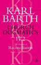 The Doctrine of Reconciliation Part 2 (#4 in Church Dogmatics Series)